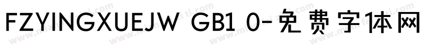 FZYINGXUEJW GB1 0字体转换